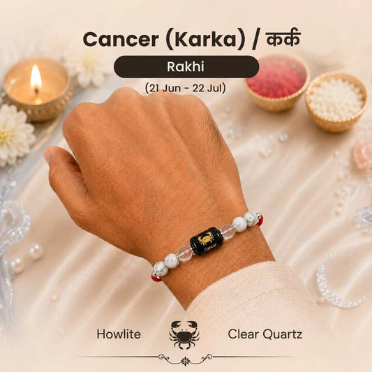 Cancer (Kark Rashi) Rakhi