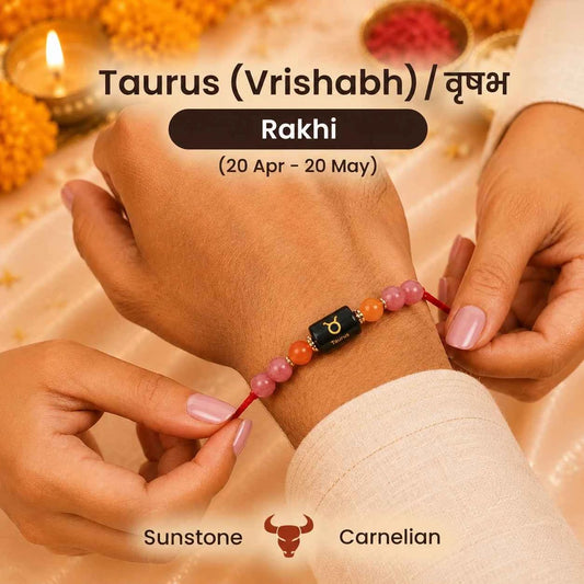 Taurus (Vrishabh Rashi) Rakhi